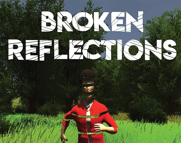 Broken Reflections: A 3D Interactive Story (itch) Broken Reflections: A 3D Interactive Story (itch)