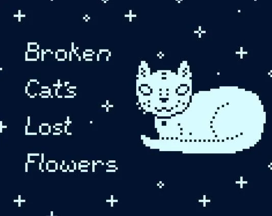 Broken Cat's Lost Flowers (itch) Broken Cat's Lost Flowers (itch)