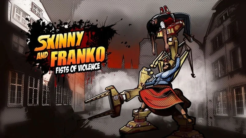 Skinny & Franko: Fists of Violence Skinny & Franko: Fists of Violence