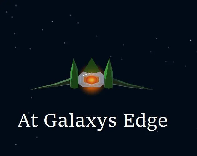 At Galaxy's Edge (itch) At Galaxy's Edge (itch)