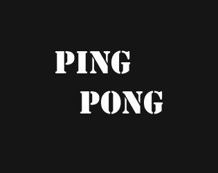 Ping Pong (itch) (XPromus) Ping Pong (itch) (XPromus)
