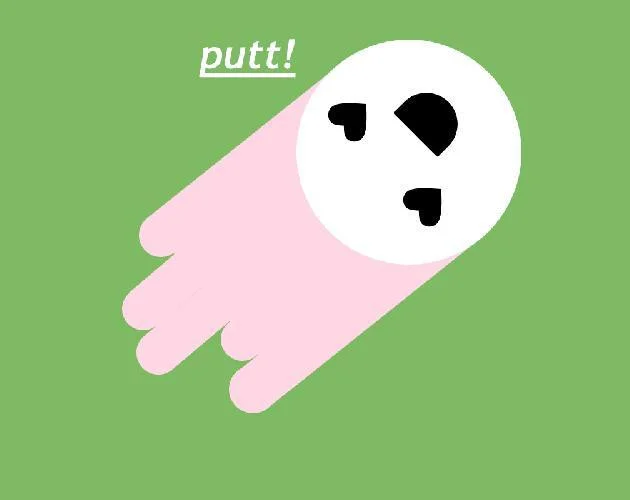 Putt! (itch) Putt! (itch)