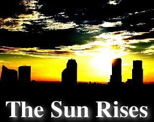 The Sun Rises (itch)