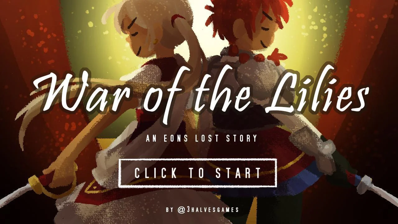 War of the Lilies: An Eons Lost Story (itch) War of the Lilies: An Eons Lost Story (itch)