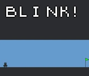 BLINK! (itch) BLINK! (itch)