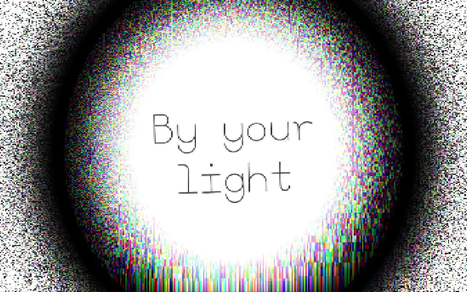 By your light (itch)