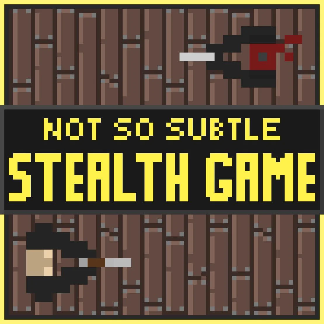 Not So Subtle (itch) Not So Subtle (itch)