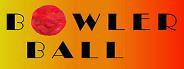 BowlerBall (itch) BowlerBall (itch)