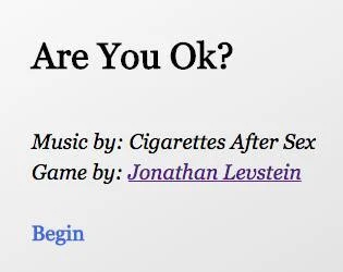 Are You Ok? (itch) Are You Ok? (itch)