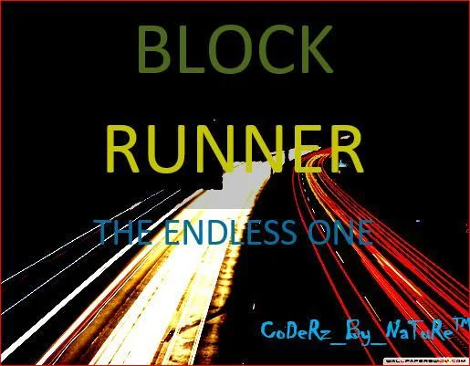 Block Runner (Ninjafinn) (itch) Block Runner (Ninjafinn) (itch)
