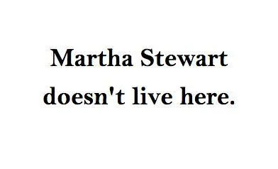 Статьи по Martha Stewart doesn't live here. (itch)