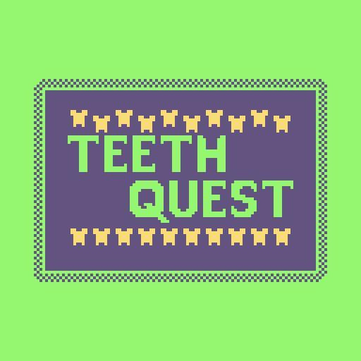TEETH QUEST (itch)