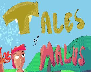 Tales of Malus (itch) Tales of Malus (itch)