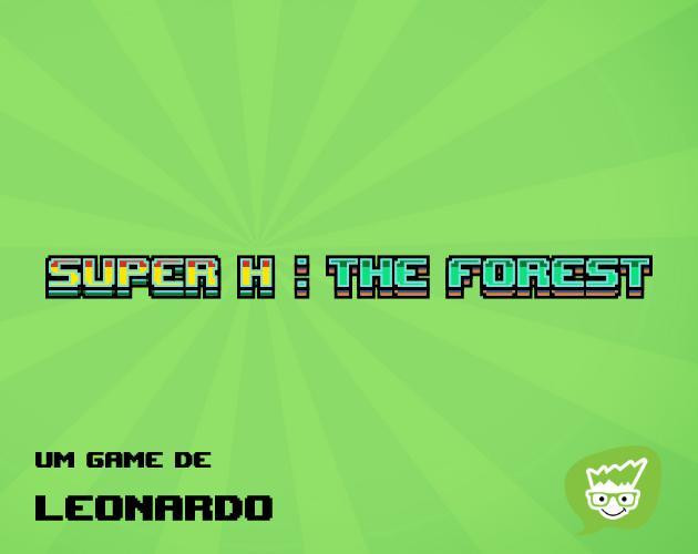 Статьи по Super H: The Forest - Leonardo (itch)