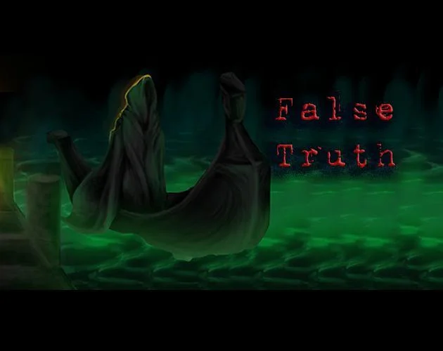False Truth (itch)