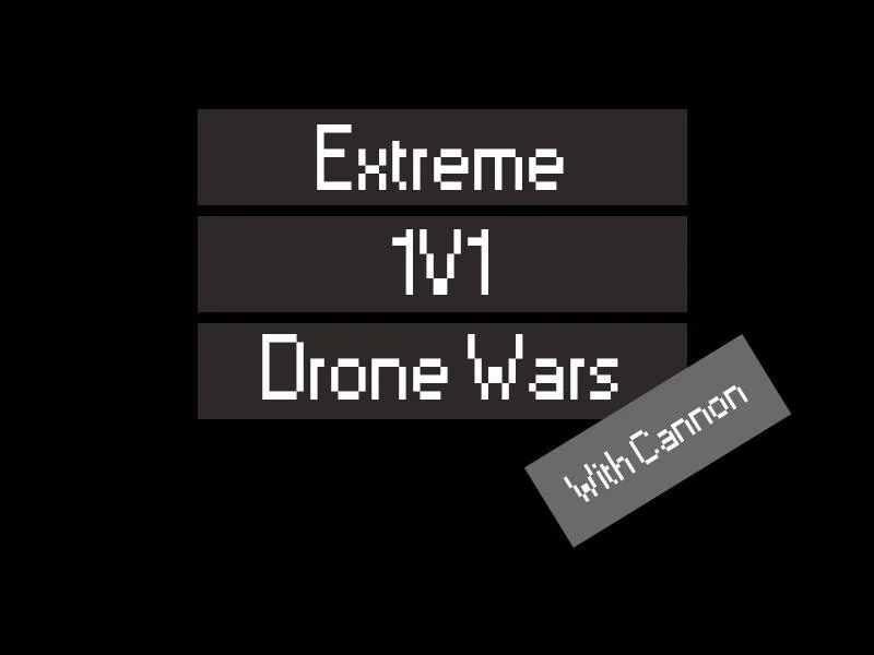 Extreme 1v1 Drone Wars (itch) Extreme 1v1 Drone Wars (itch)