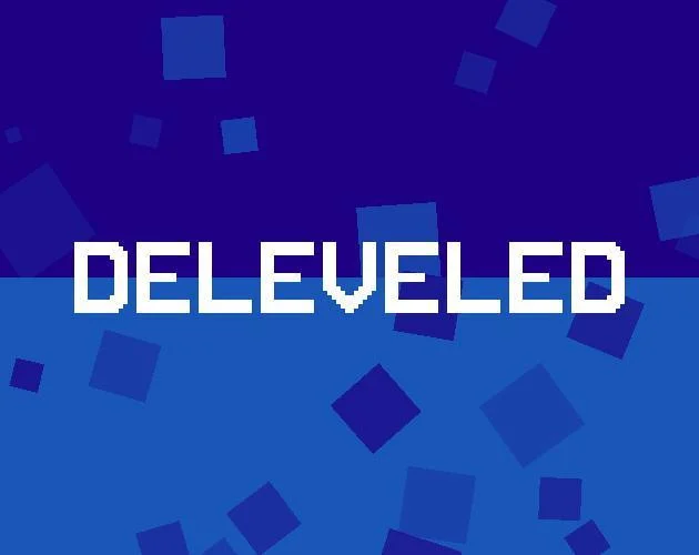 Deleveled (Patrick Nance) (itch) Deleveled (Patrick Nance) (itch)