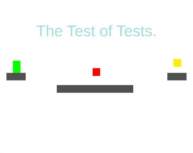 The Test of Tests. (itch) The Test of Tests. (itch)