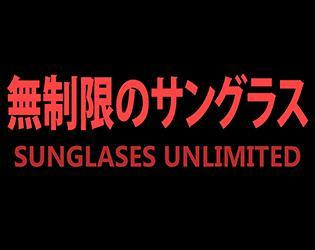 Sunglasses Unlimited (itch)