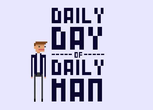 Daily Day of Daily Man (itch) Daily Day of Daily Man (itch)