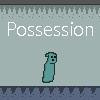 Possession - Everyday Hero (GAME JAM GAME) (itch) Possession - Everyday Hero (GAME JAM GAME) (itch)