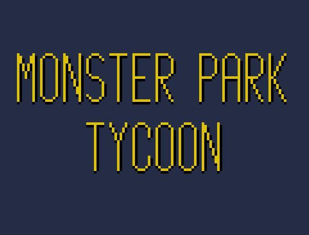 Monster Park Tycoon (itch) Monster Park Tycoon (itch)