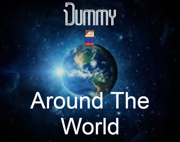Dummy Around The World (itch) Dummy Around The World (itch)