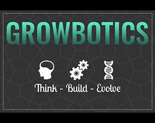 GROWBOTICS (itch)
