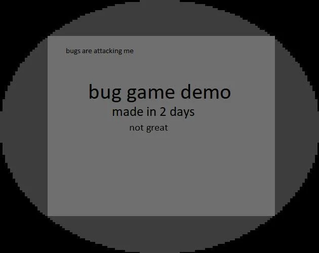 Demo bug game (itch)