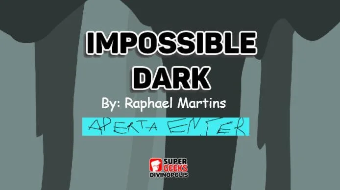 Impossible Dark - Raphael Fonseca (itch) Impossible Dark - Raphael Fonseca (itch)