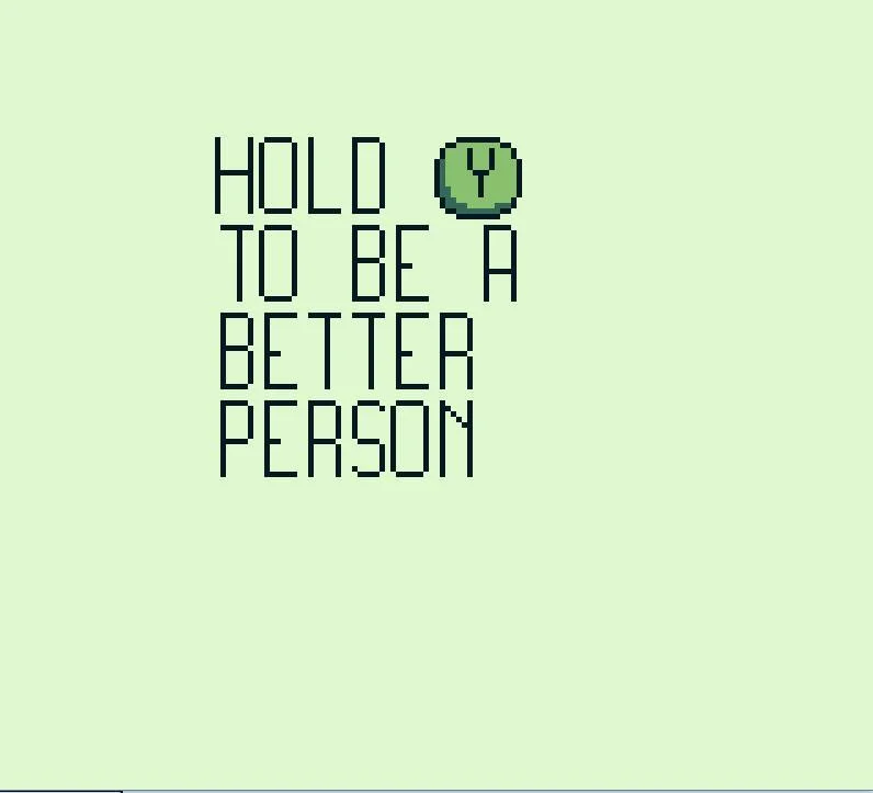 Be a better person (itch) Be a better person (itch)