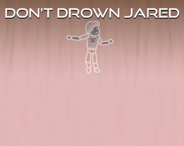 Don't Drown Jared (itch)