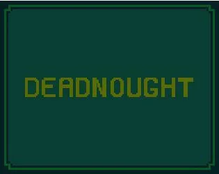 Deadnaught (itch)