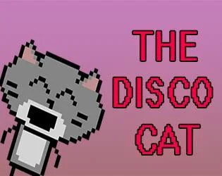The Disco Cat (itch) The Disco Cat (itch)