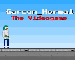 Garcon_Normal The Videogame (itch)