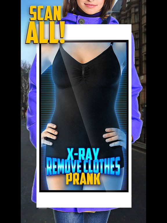 X-ray Remove Clothes Prank X-ray Remove Clothes Prank