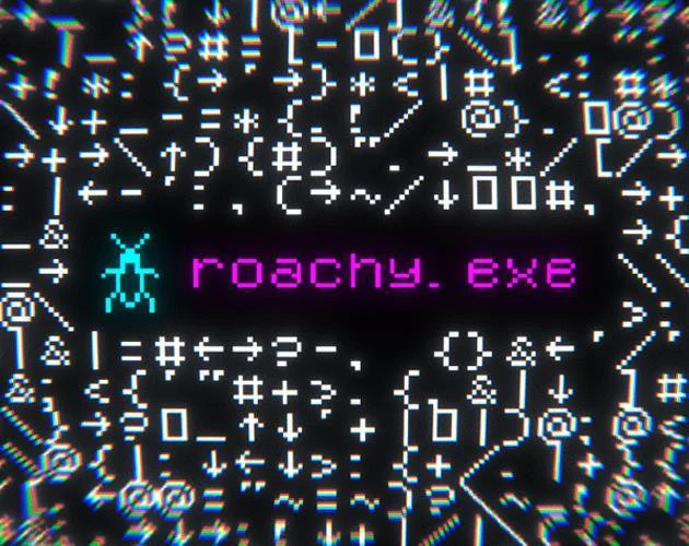 roachy.exe (itch) roachy.exe (itch)