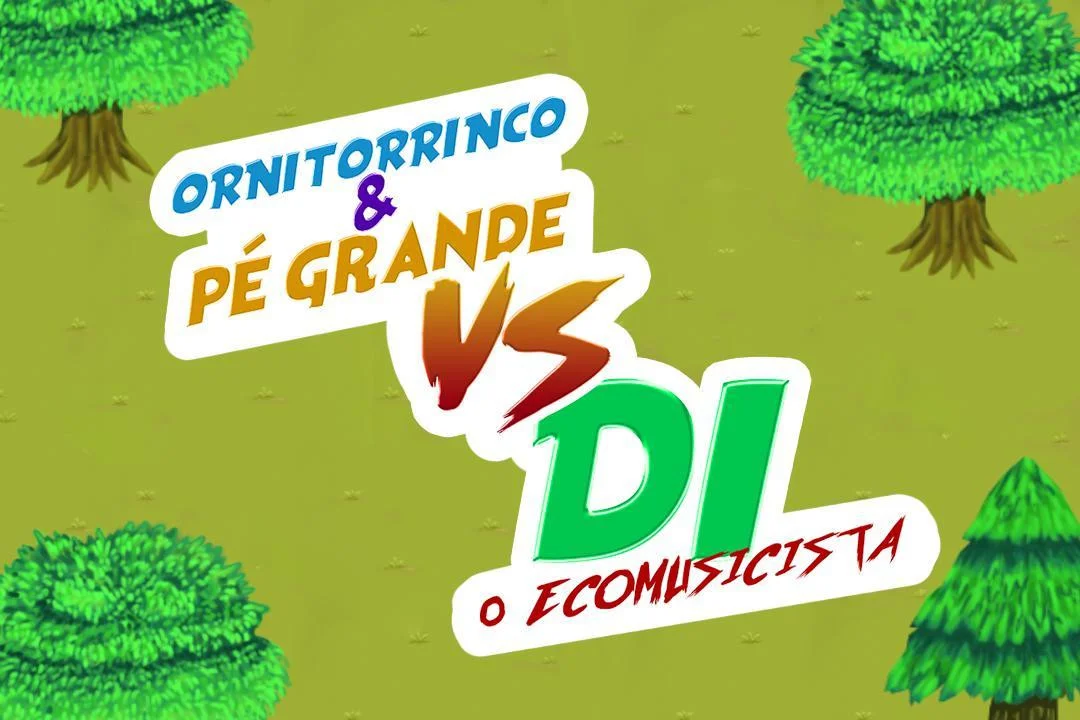 Ornitorrinco e Pé Grande VS DiH o Ecomusicista (itch)