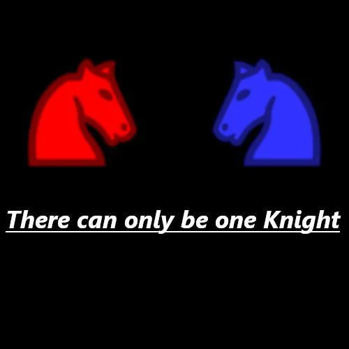 There can only be one Knight (itch) There can only be one Knight (itch)