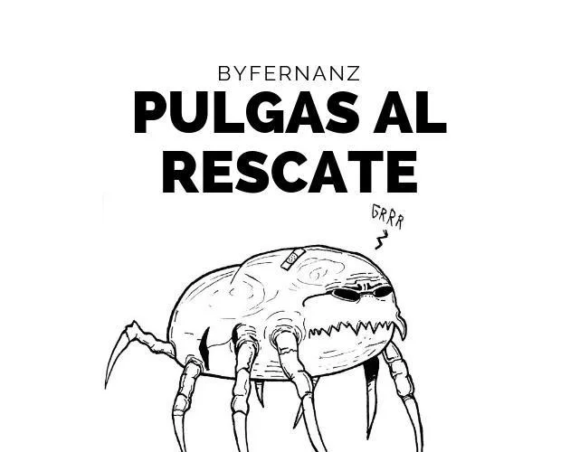 Pulgas al rescate (itch) Pulgas al rescate (itch)