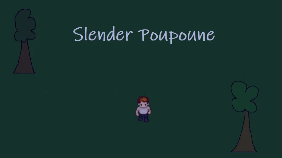 Slender Poupoune (itch) Slender Poupoune (itch)