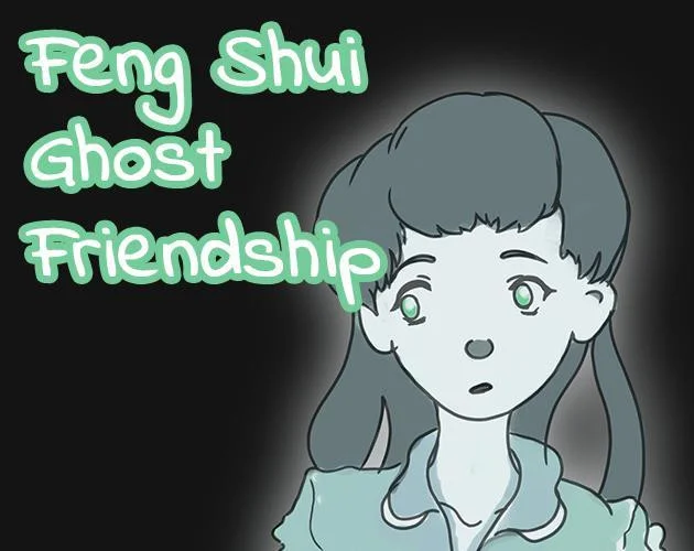 Feng Shui Ghost Friendship (itch) Feng Shui Ghost Friendship (itch)