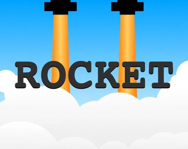 Rocket - Game-a-Week #3 (itch) Rocket - Game-a-Week #3 (itch)