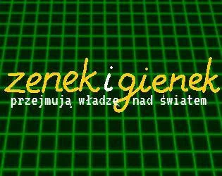 Zenek and Gienek take over the world (itch, PL) Zenek and Gienek take over the world (itch, PL)