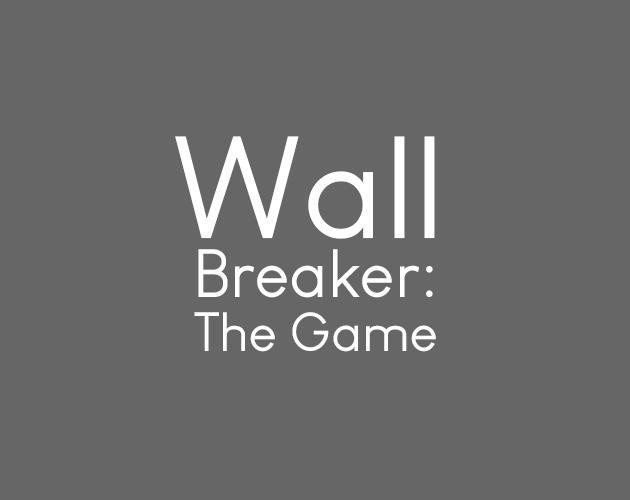 WallBreaker (itch)