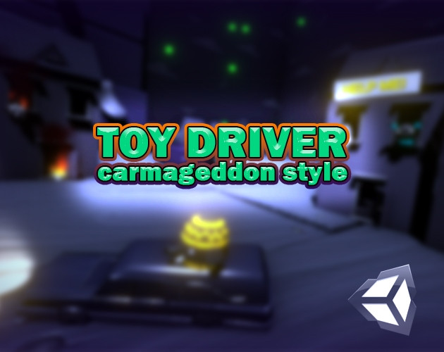 ToyDriver: Carmageddon Style (itch) ToyDriver: Carmageddon Style (itch)
