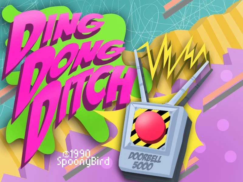 Ding Dong Ditch Ding Dong Ditch