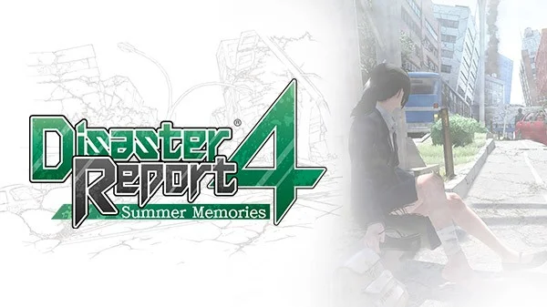 Disaster Report 4 Disaster Report 4