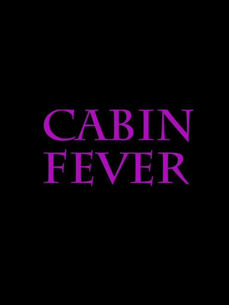Cabin Fever (Akeara4) (itch) Cabin Fever (Akeara4) (itch)