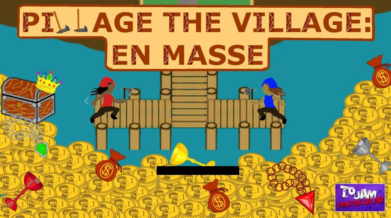 Pillage the Village: En Masse (itch) Pillage the Village: En Masse (itch)